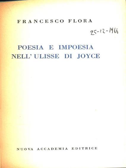 Poesia e impoesia nell'Ulisse di Joyce - Francesco Flora - copertina