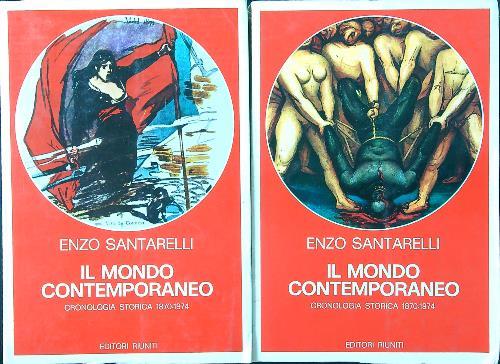 Il mondo contemporaneo. Cronologia storica 1870-1974