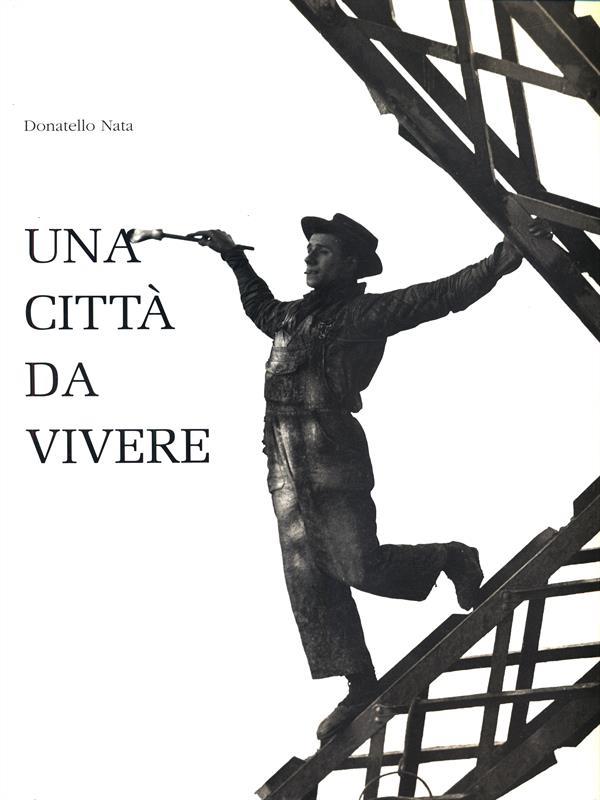 Una città da vivere