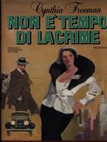 Non è tempo di lacrime