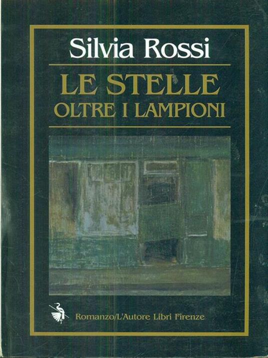 Le stelle oltre i lampioni - Silvia Rossi - copertina