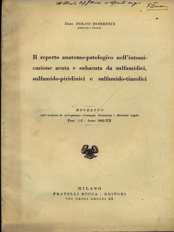 Il reperto anatomo-patologico nell'intossicazione acuta e subacuta da sulfamidici - Estratto