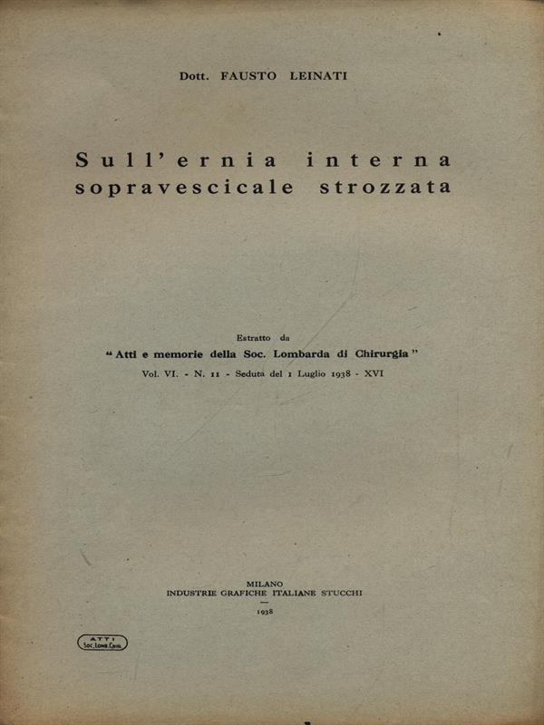 Sull'ernia interna sopravescicale strozzata - Estratto