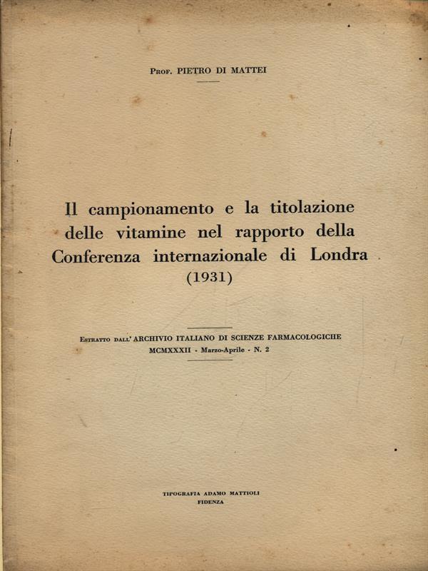 Il campionamento e la titolazione delle vitamine nel rapporto della Conferenza Internazionale di Londra. Estratto