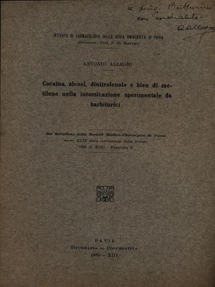 Cocaina alcool dinitrofenolo e bleu di metilene nella intossicazione sperimentale barbiturici / Estratto - Antonio Allegri - copertina