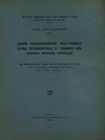 Azioni farmacologiche nell'iperglicemia sperimentale I^ farmaci del sistema nervoso centrale - Estratto