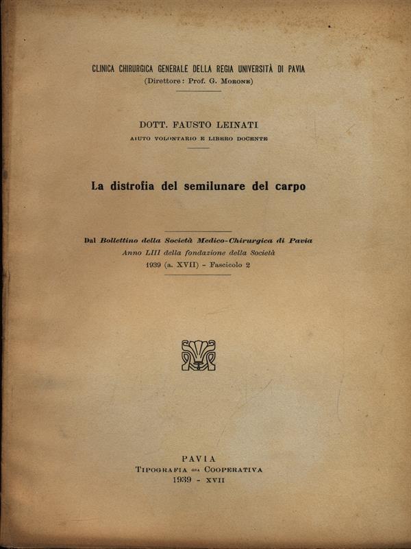 La distrofia del semilunare del carpo. Estratto