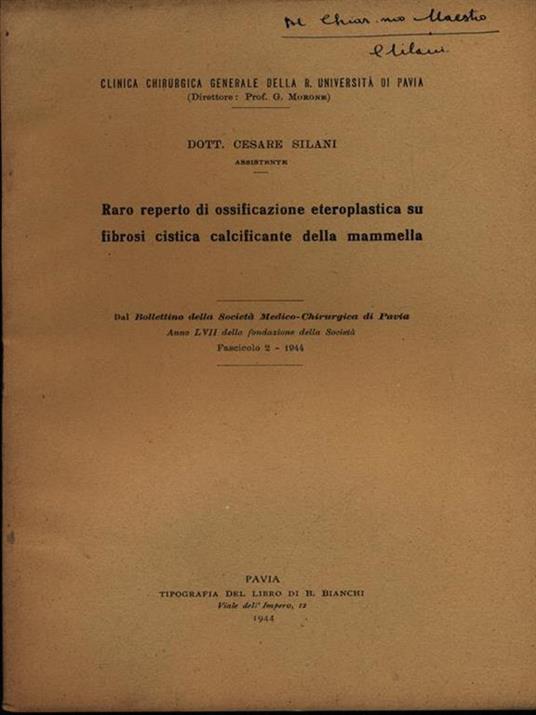 Raro reperto di ossificazione eteroplastica su fibrosi cistica calcificante della mammella. Estratto - Cesare Silani - copertina