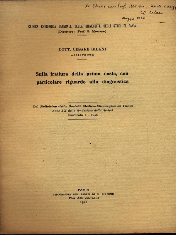 Sulla frattura della prima costa con particolare riguardo alla diagnostica. Estratto