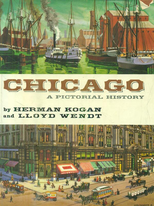 Chicago: A Pictorial History