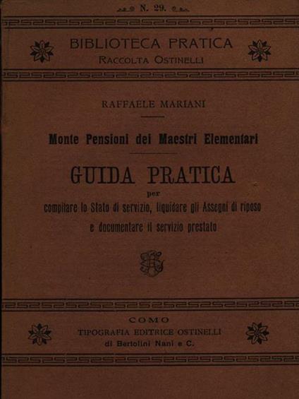 Guida pratica per compilare stato di servizio liquidare assegni di riposo e documentare servizio prestato - Raffaele Mariani - copertina