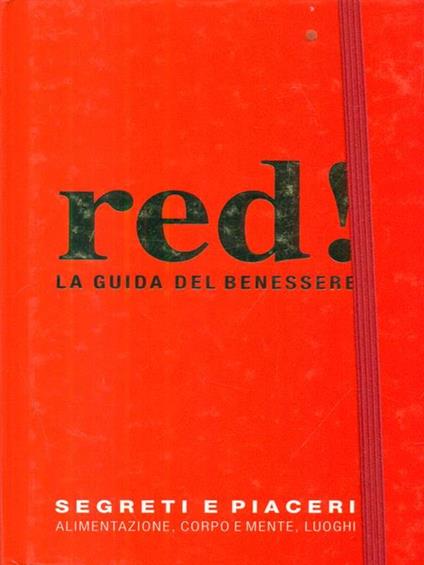 La guida del benessere - Paola Angeletti,Giulia Settimo,Marco Tenucci - copertina