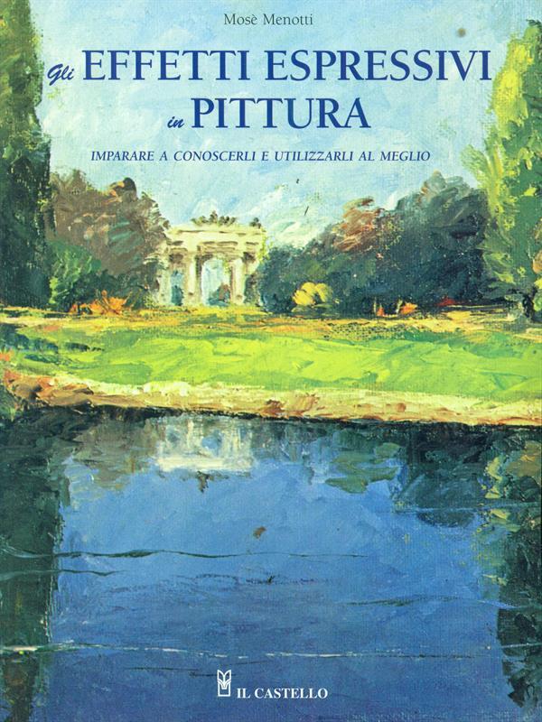 Gli effetti espressivi in pittura