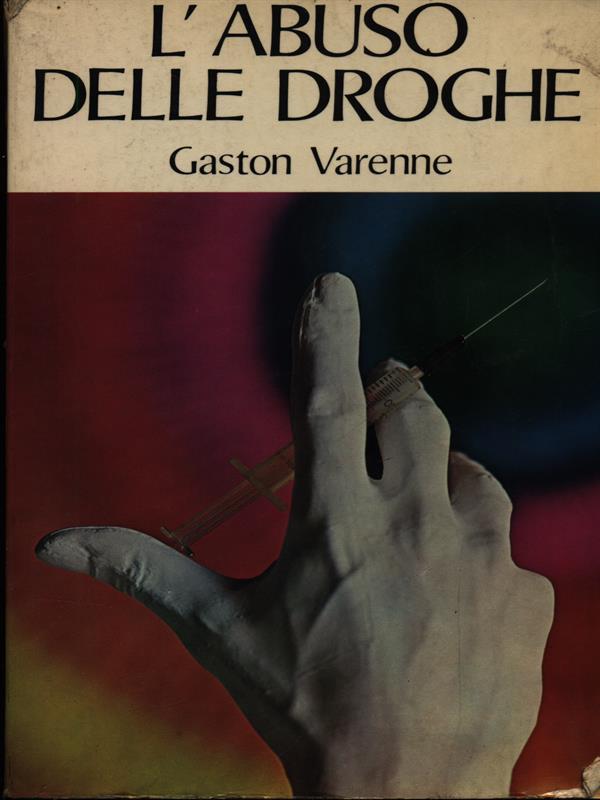L' abuso delle droghe