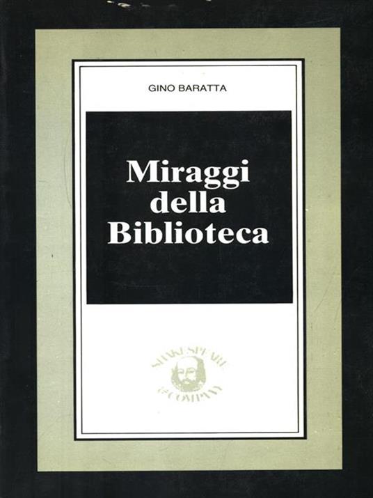 Miraggi della Biblioteca - Gino Baratta - copertina