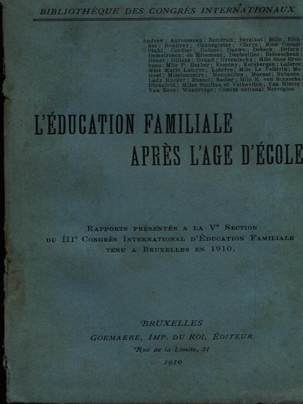 L' education familiale de l'ecole