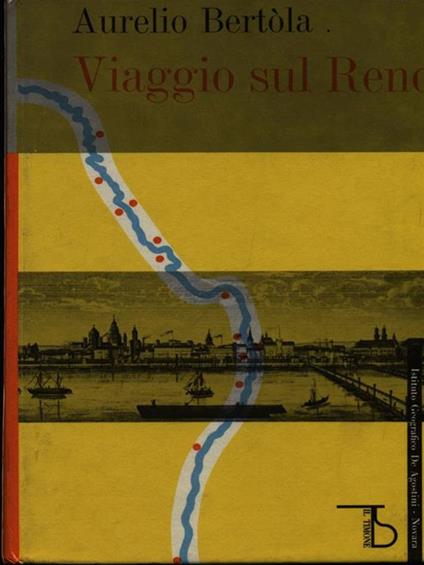 Viaggio sul Reno - Aurelio Bertola - copertina