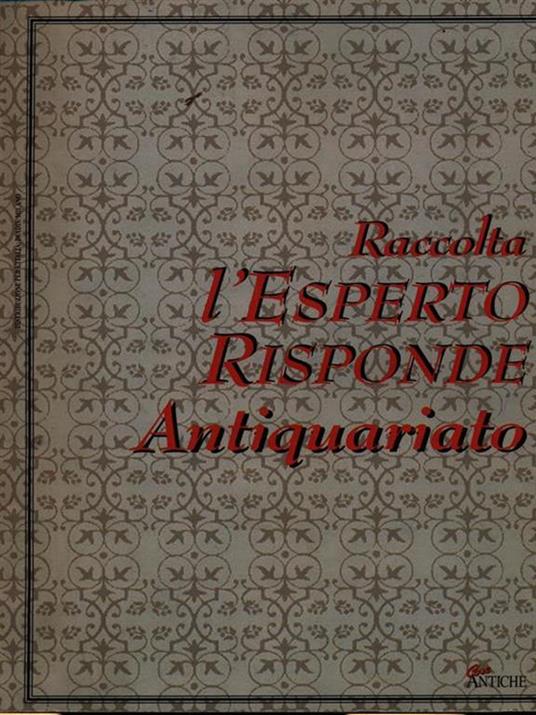 Raccolta l'Esperto Risponde Antiquariato - copertina