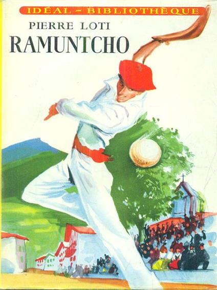 Ramuntcho - Pierre Loti - copertina