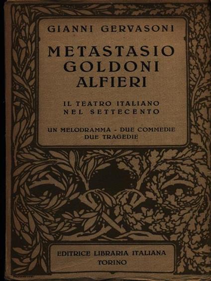 Metastasio Goldoni Alfieri - Gianni Gervasoni - copertina