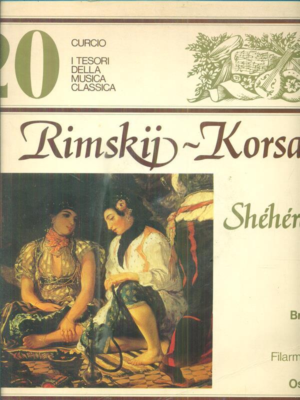 I tesori della musica classica. N 20. Rimskij-Korsakov. Sheherazade. Op 35