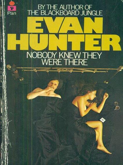 Nobody knew they were there - Evan Hunter - copertina