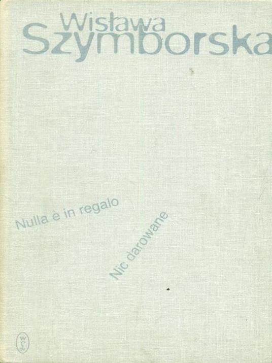 Nulla è in regalo / Nic darowane - copertina