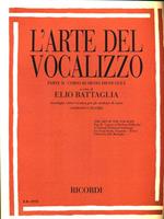 L' arte del vocalizzo (Soprano o Tenore). Parte II Corso di media difficolà