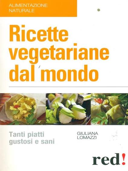 Ricette vegetariane dal mondo - Giuliana Lomazzi - copertina