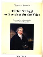 Twelve Solfeggi or Exercises for the Voice