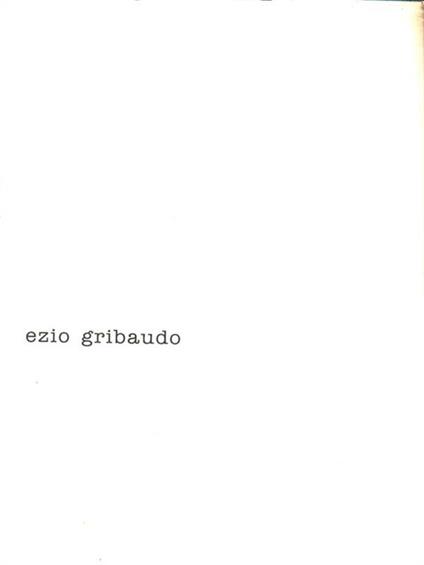 Ezio Gribaudo - Martina Corgnati - copertina