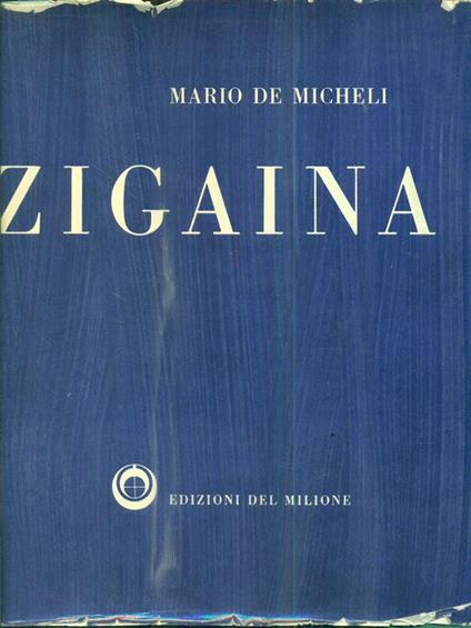 Giuseppe Zigaina - Mario De Micheli - copertina