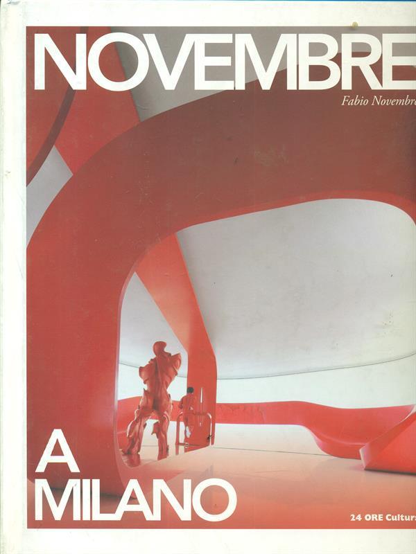 Novembre a Milano. Ediz. italiana e inglese