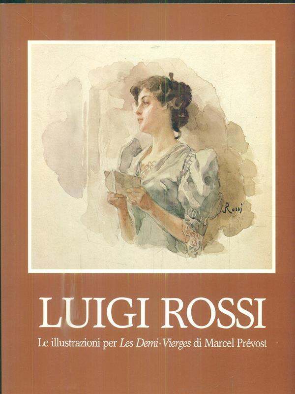 Luigi Rossi. Le illustrazioni per Les Demi Vierges