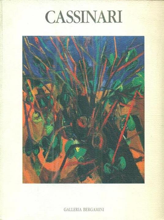 Cassinari. Opere recenti 1990 - G. A. Dell'Acqua - copertina