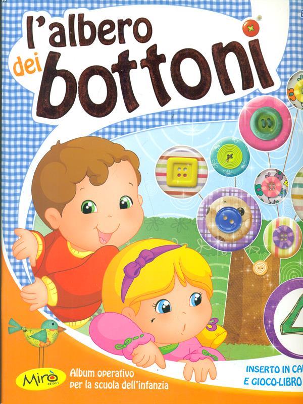 L' albero dei bottoni. 3 anni. Per la Scuola materna