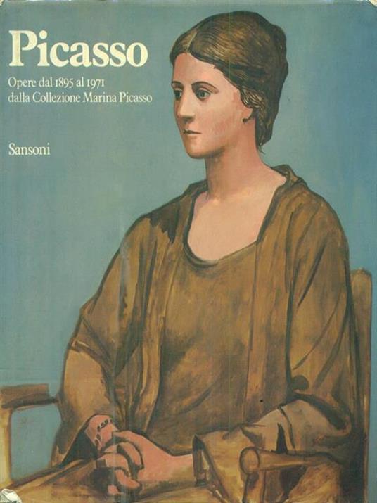 Picasso. Opere dal 1895 al 1971 dalla collezione Marina Picasso - copertina