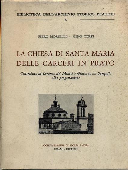 La chiesa di Santa Maria delle carceri in Prato - copertina