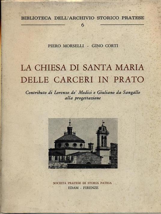 La chiesa di Santa Maria delle carceri in Prato - copertina