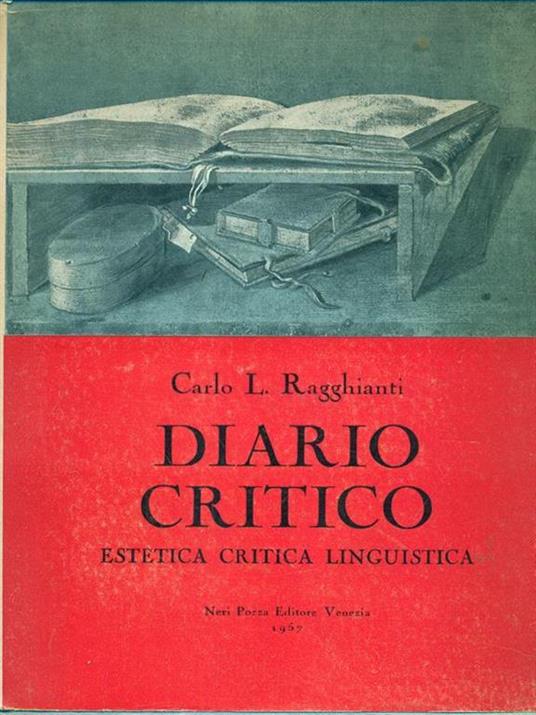 Diario critico Estetica critica linguistica - Carlo L. Ragghianti - copertina