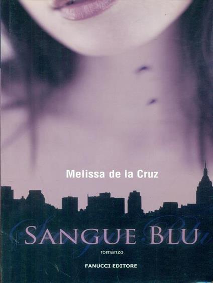Sangue blu - Melissa De la Cruz - copertina