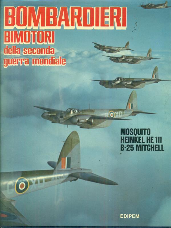 Bombardieri bimotori della Seconda Guerra Mondiale