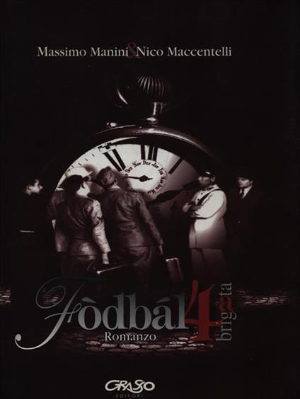 Fodbal 4a brigata - Massimo Manini - copertina