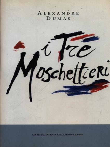 I tre moschettieri - Alexandre Dumas - copertina