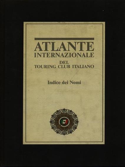 Atlante internazionale del Touring Club Italiano. Indice dei nomi - copertina