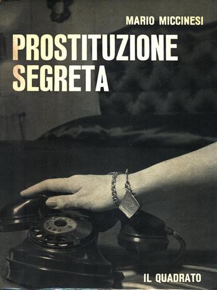 Prostituzione segreta - Mario Miccinesi - copertina