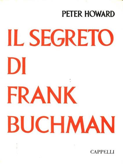 Il segreto di frank Buchman - Peter Howard - copertina