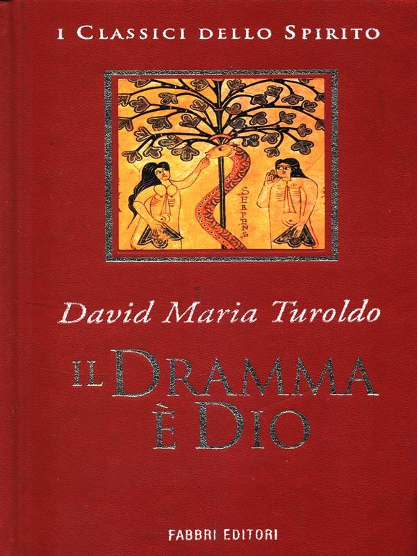Il dramma è Dio