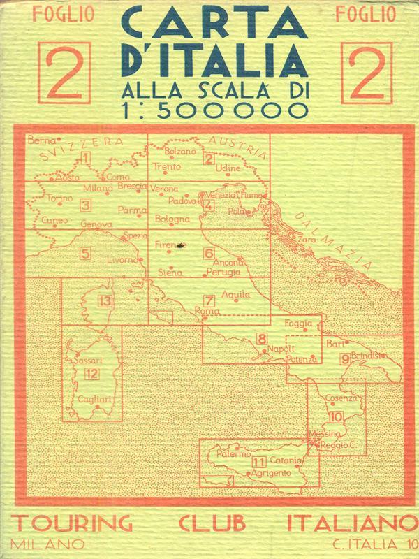 Carta d'Italia. Foglio 2. Alla scala di 1:500 000