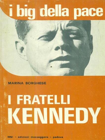 I fratelli Kennedy - Marina Borghese - copertina
